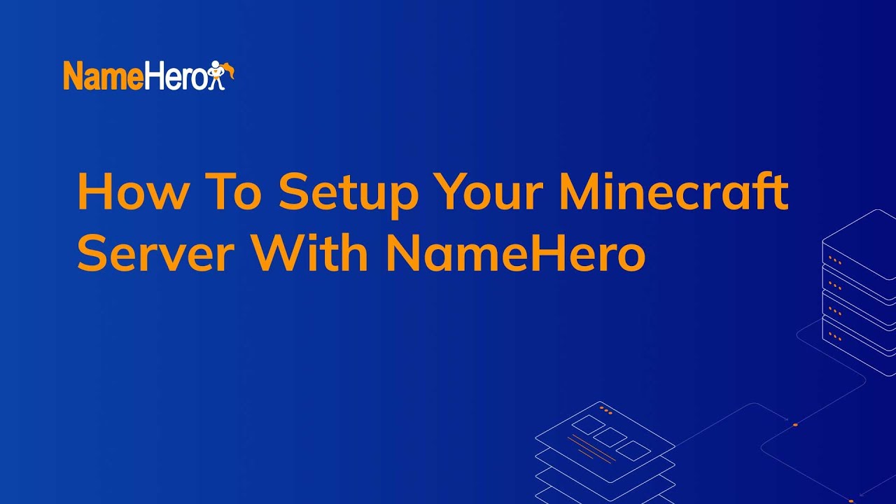 How To Setup Your Minecraft Server With NameHero