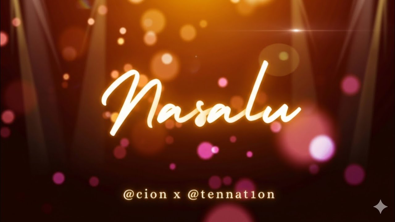 MC Cion x NIM TENN - NASALU (OFFICIAL LYRICS VEDIO)