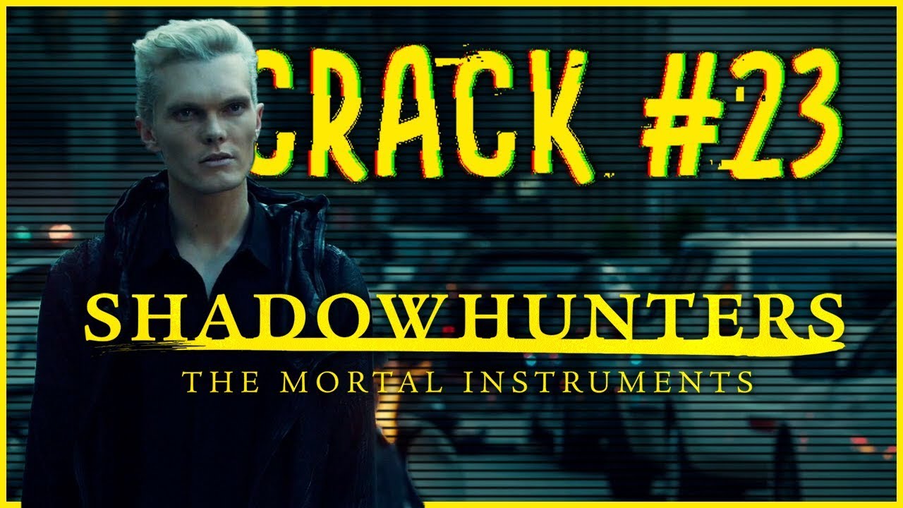 Shadowhunters Crack #23 | 