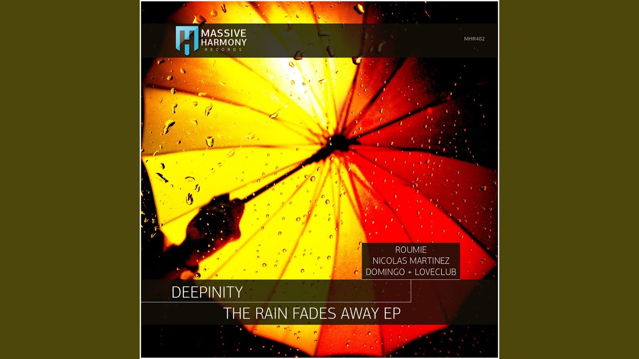 The Rain Fades Away