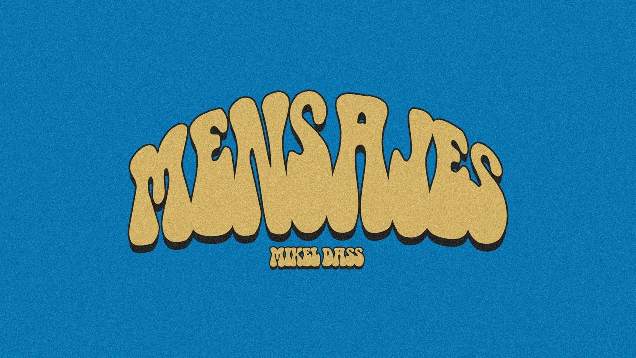 Mikel Dass - MENSAJES (Visualizer)