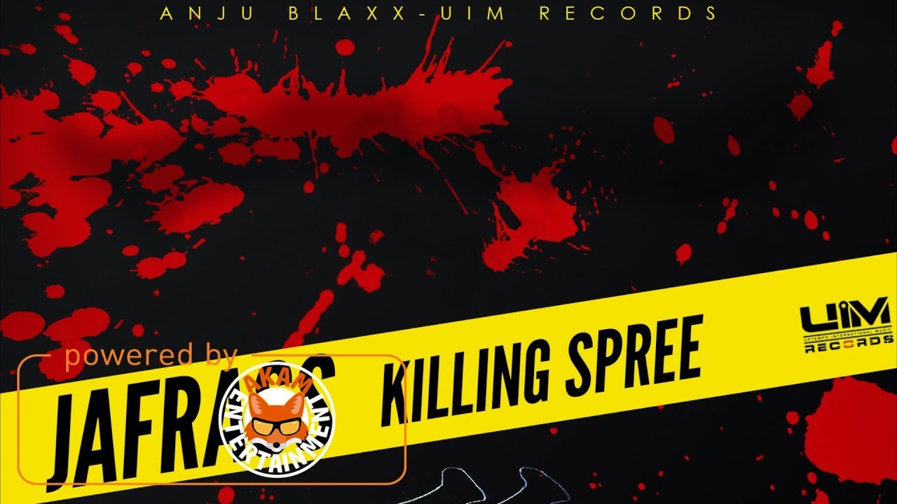 JaFrass - Killing Spree (Raw) [Zombie Riddim] December 2017