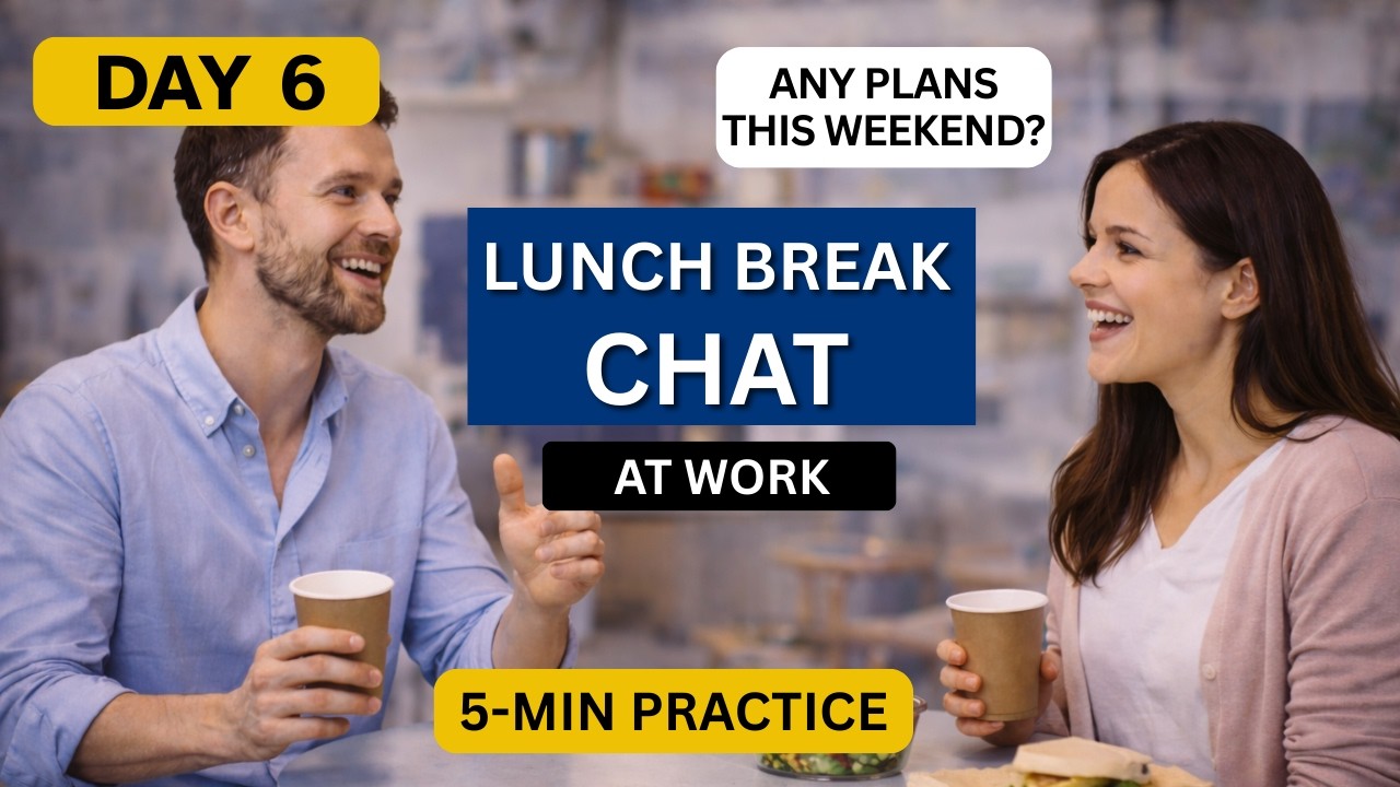Day 6: Lunch Break Conversations | English Shadowing Practice | Echo to Fluency