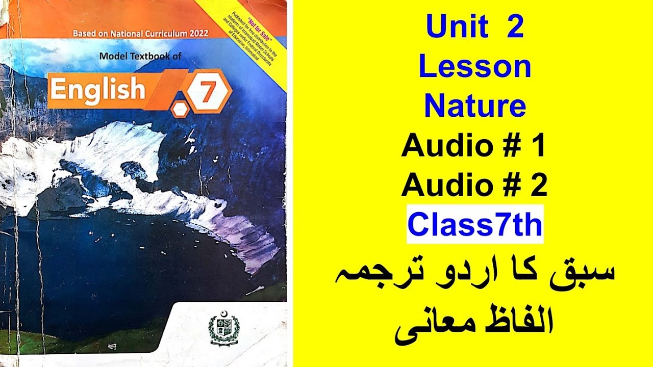 English Class 7th | Unit 2  Lesson Nature | Urdu Translation | NBF Islamabad    اردو ترجمہ