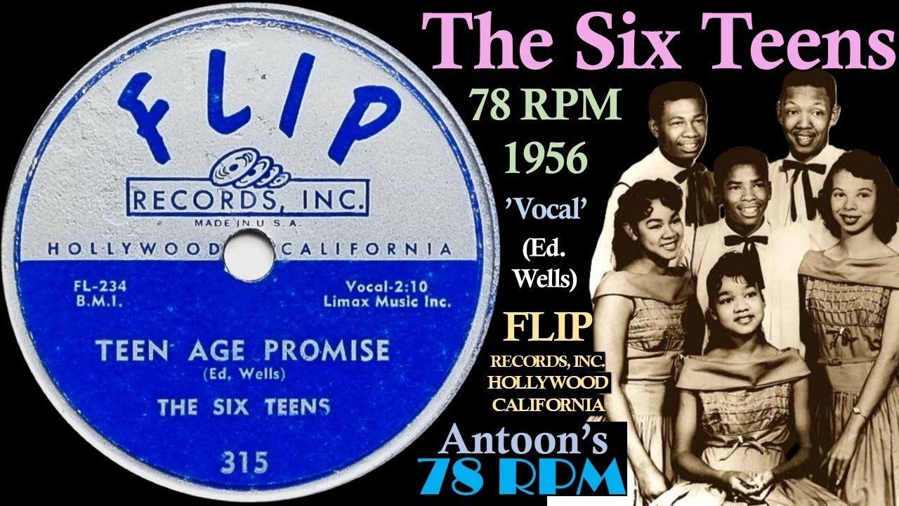 The Six Teens | Teen Age Promise | Flip 78 rpm | 1956 USA