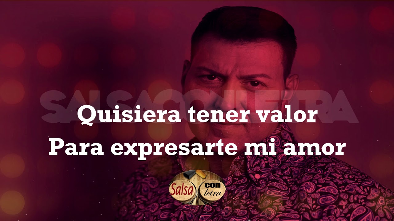 Falta de valor - Domingo Quiñones+letra (Salsa Con Letra) HQ
