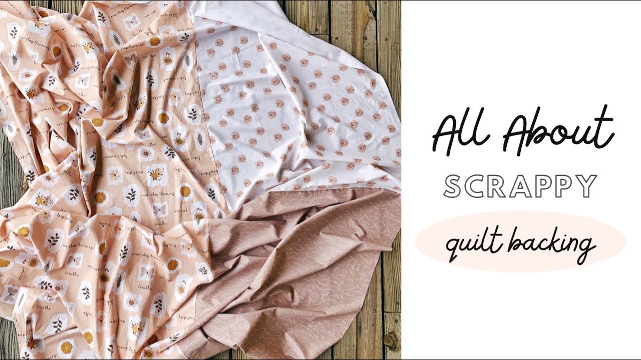 Scrappy Quilt Backing Ideas
