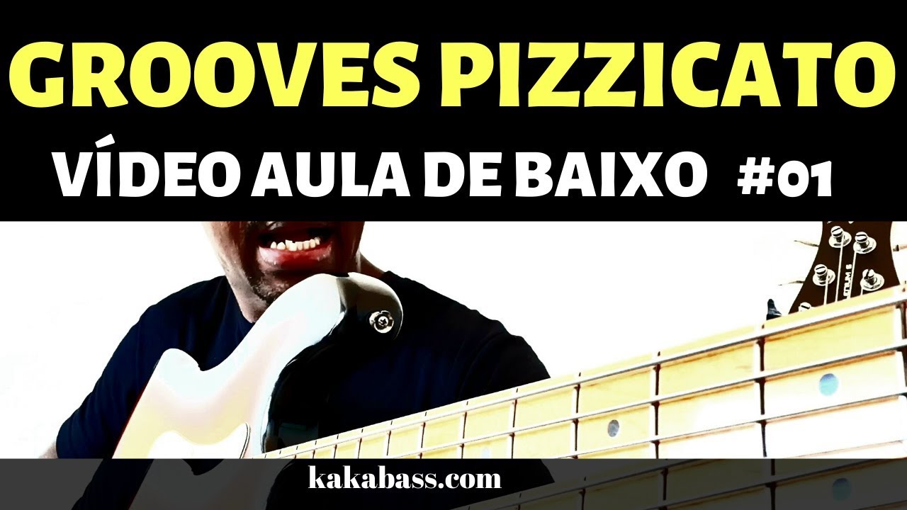 GROOVES NO PIZZICATO VIDEO AULA 1  KAKA BASS - LESSON GROOVE
