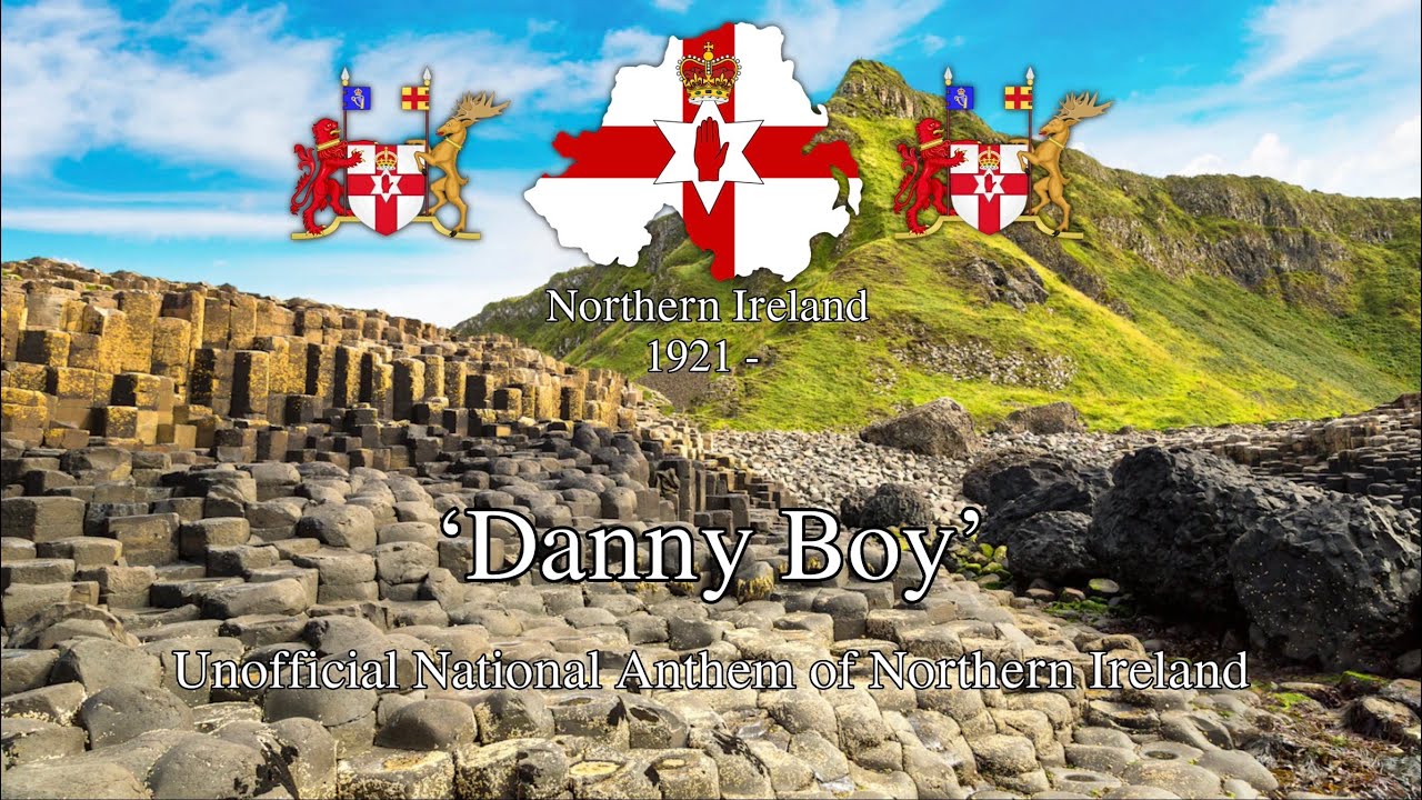 'Danny boy' - Unofficial National Anthem of Northern Ireland