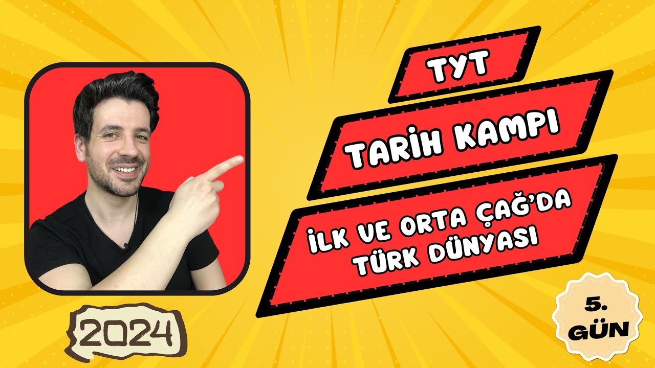 5. GÜN | İlk ve Orta Çağ'da Türk Dünyası | TYT Kampı | 2024 YKS