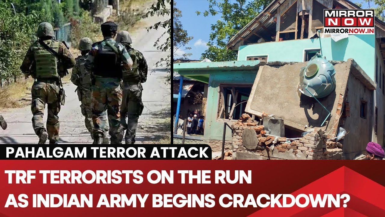 Pahalgam Terror Attack: India Army Begins A Crackdown On Terrorists, TRF Members On The Run