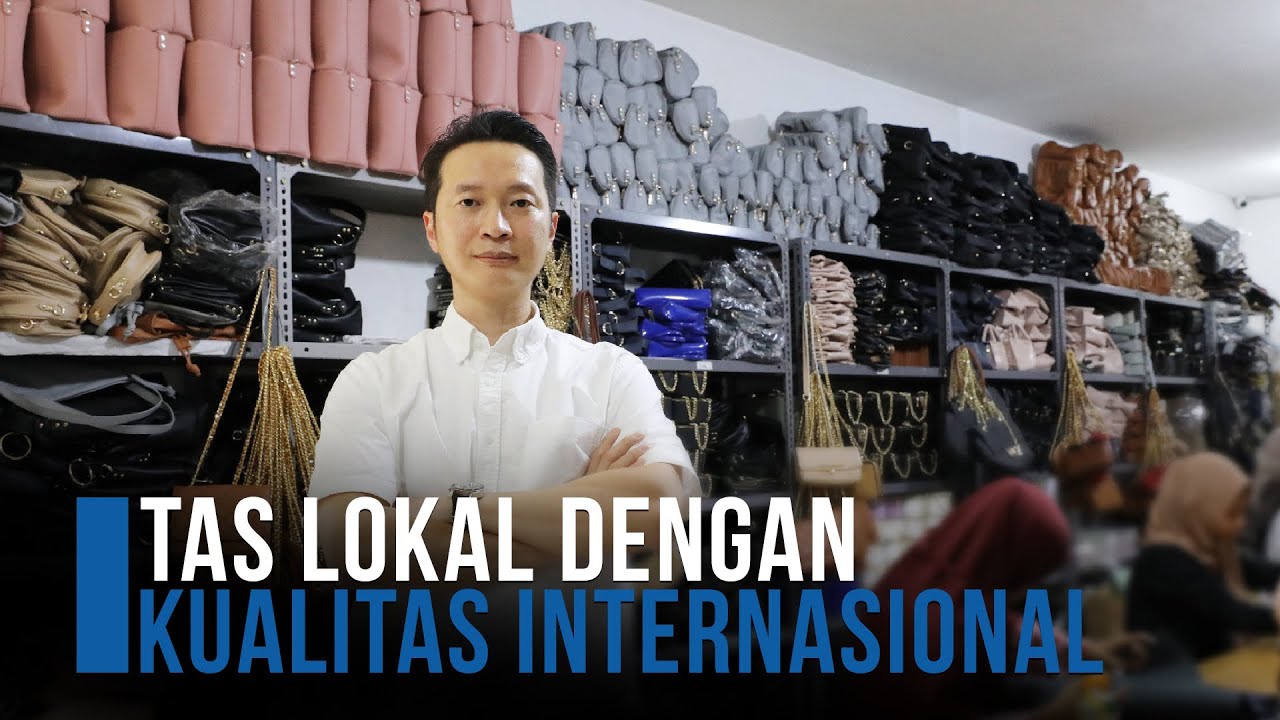 Pabrik Tas Lokal dengan Kualitas Internasional - Pekerjaan Indo : Eps 68