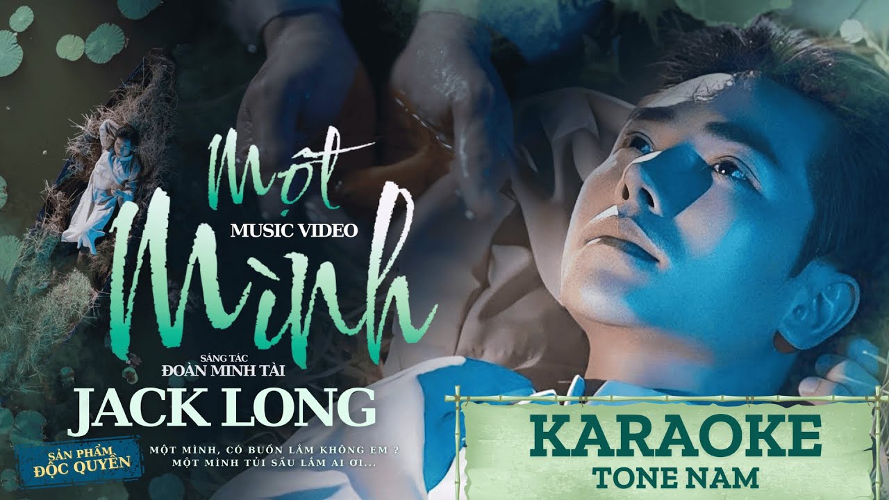 [KARAOKE] Một Mình (Tone Nam) - Jack Long | Sáng tác: Đoàn Minh Tài