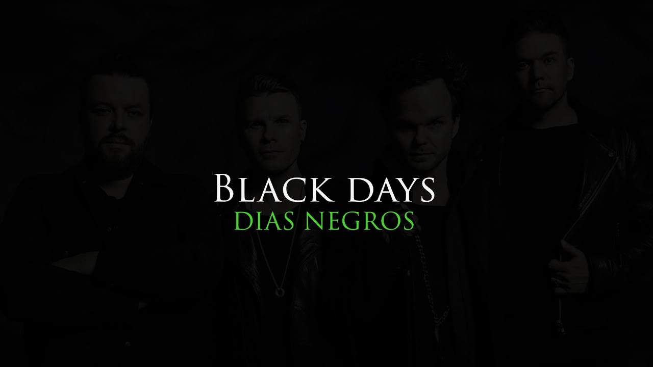 The Rasmus - Black days (Traducido al español)