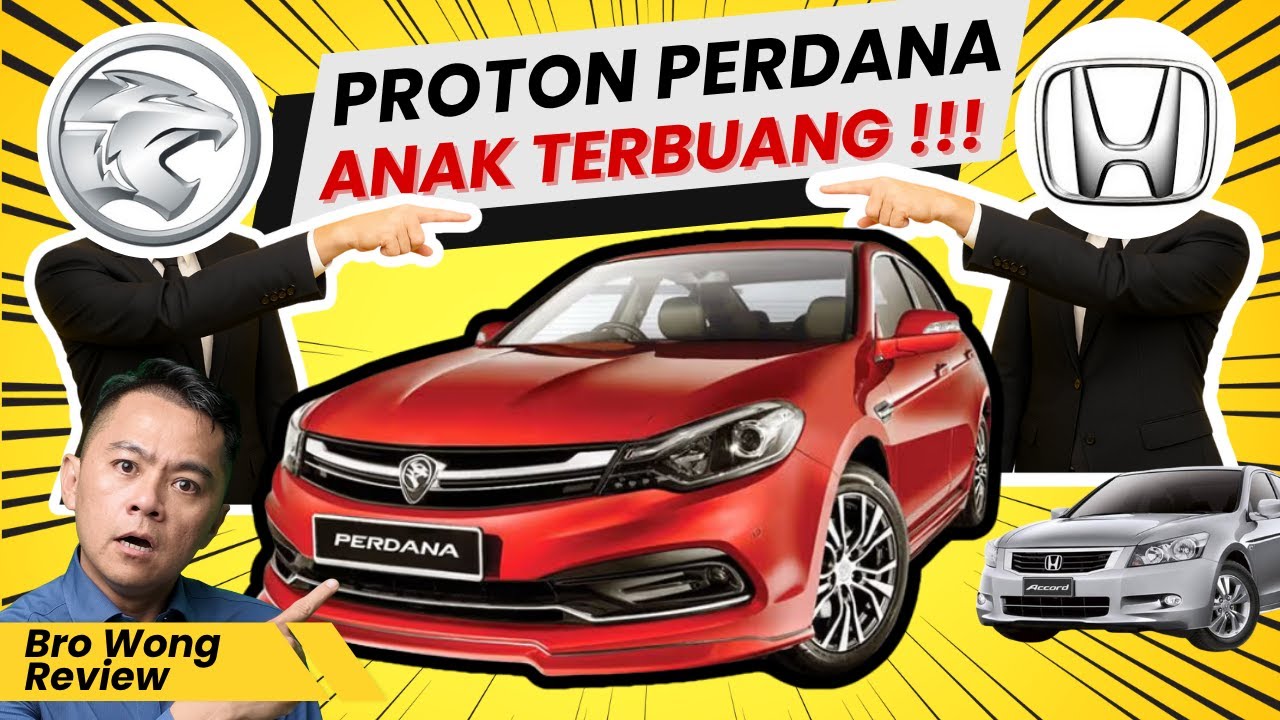 Bro Wong Review Honda Perdana 2016 : Kereta Anak Terbuang