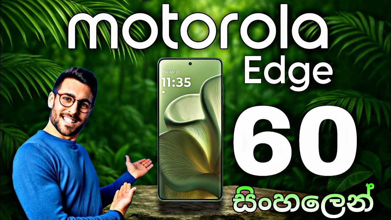 Motorola Edge 60 Sinhala Review 2025 | Best Motorola Phone Full Specs, Camera Test & Price