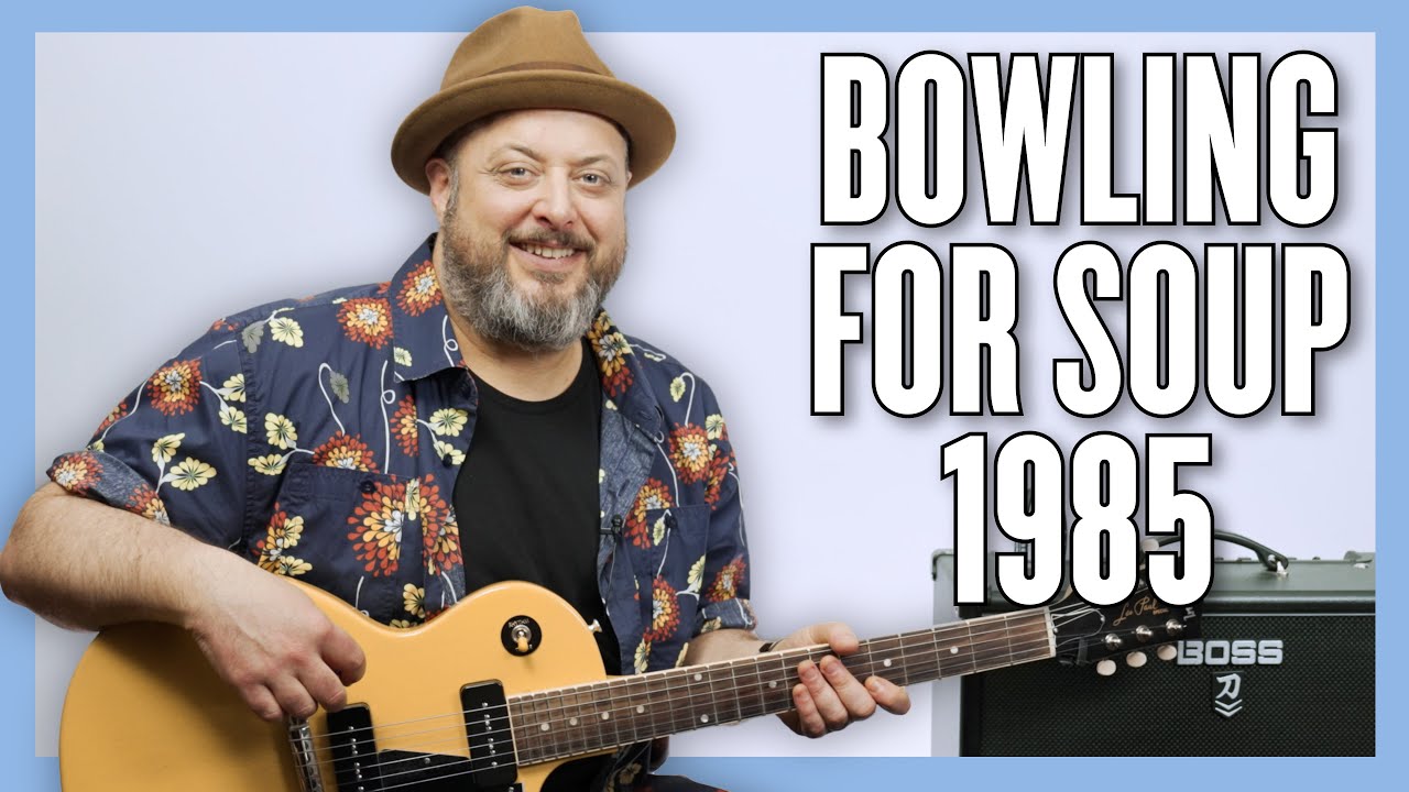Bowling for Soup 1985 Guitar Lesson + Tutorial