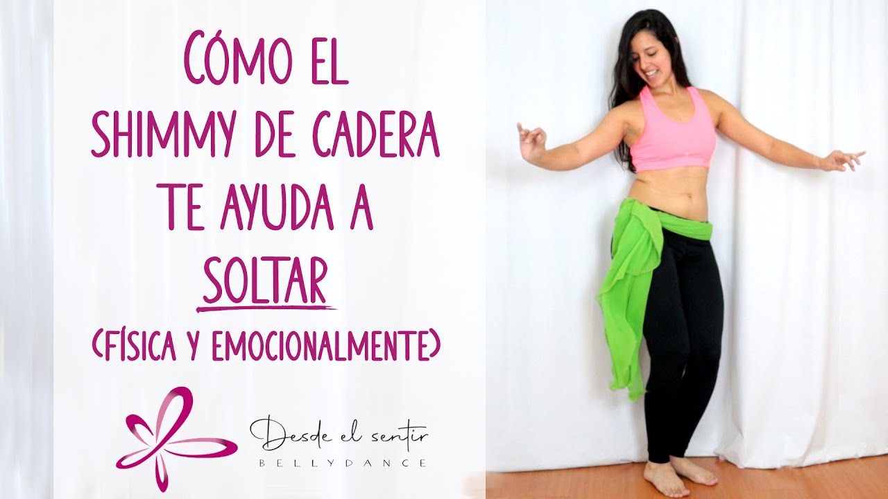 Shimmy de cadera para soltar (física y emocionalmente) | Desde el sentir | Bellydance Introspectivo