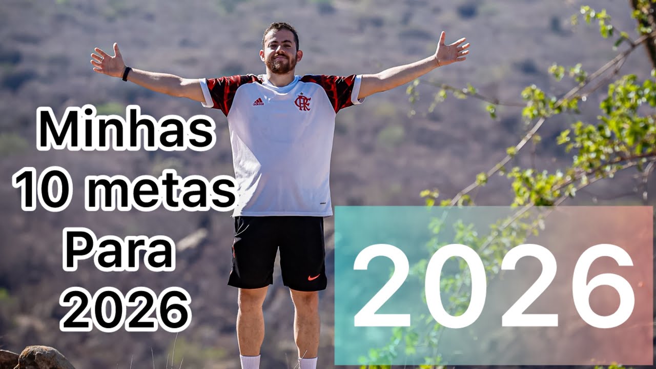 Minhas 10 metas para 2026. ( William vlogs)