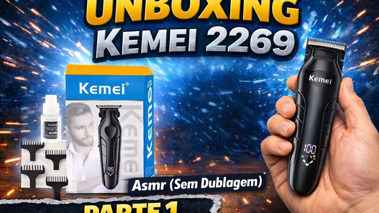 Kemei 2269 Unboxing/ Asmr. Sem dublagem. Maquina Profissional cortar cabelo. Potente. Parte 1