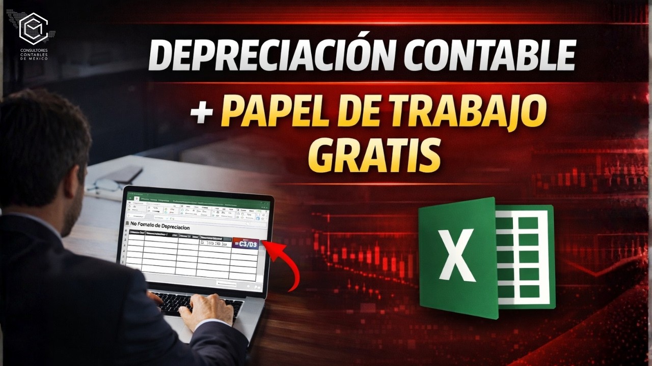 DEPRECIACIÓN CONTABLE (GRATIS PAPEL DE TRABAJO EN EXCEL)