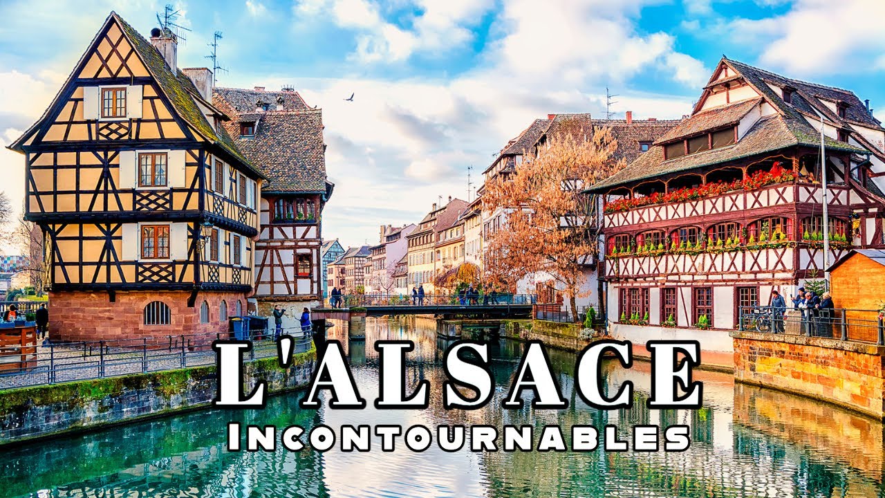 Alsace, les incontournables
