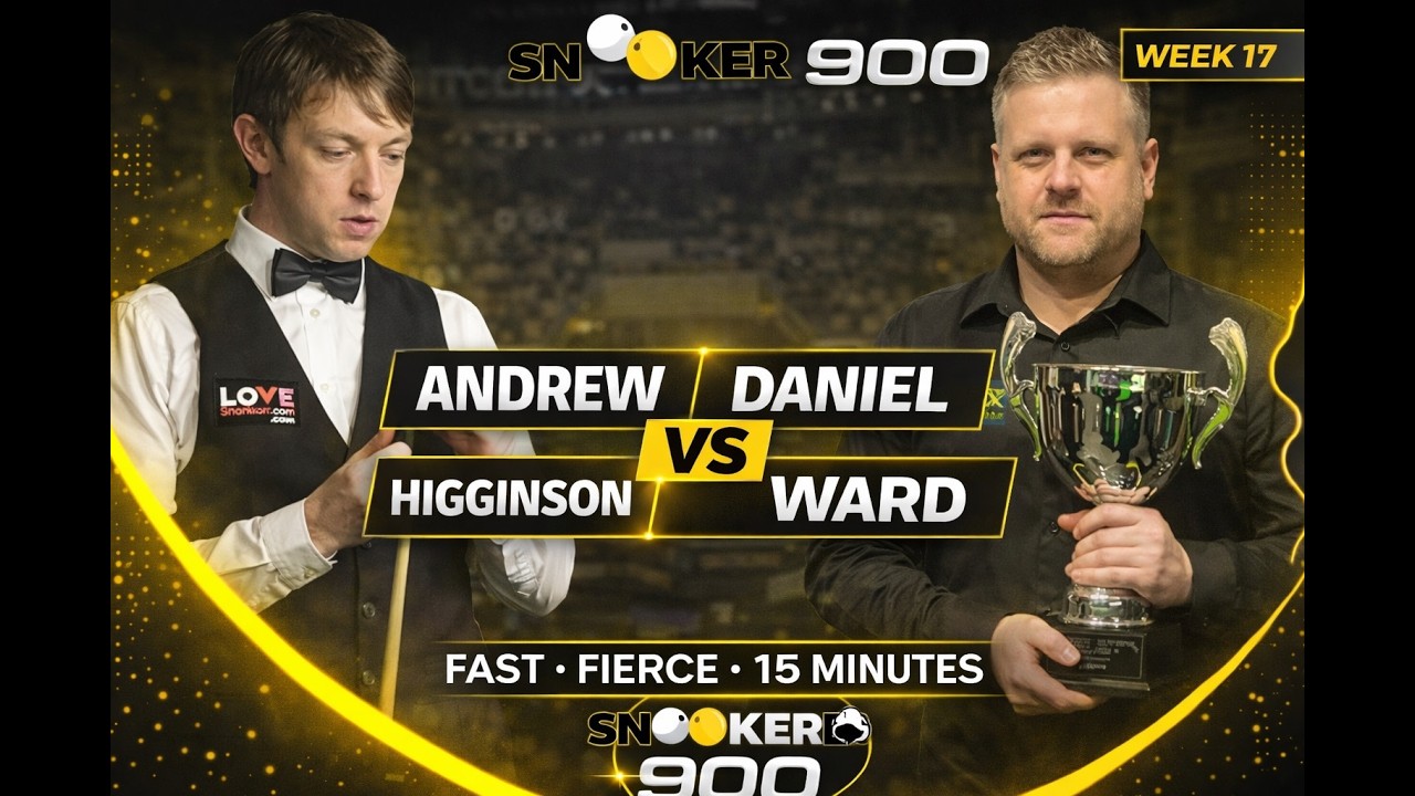 Andrew Higginson vs Daniel Ward | Snooker 900 🎱 | Week 17 