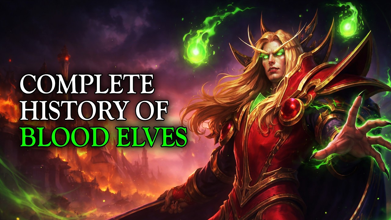 Who are the Blood Elves? | Warcraft Lore to Fall Asleep to