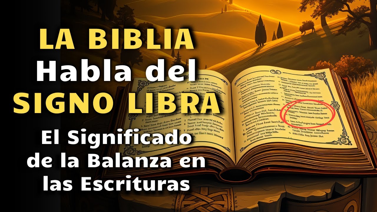 El Signo Libra y su Conexi&oacute;n Oculta con la Biblia