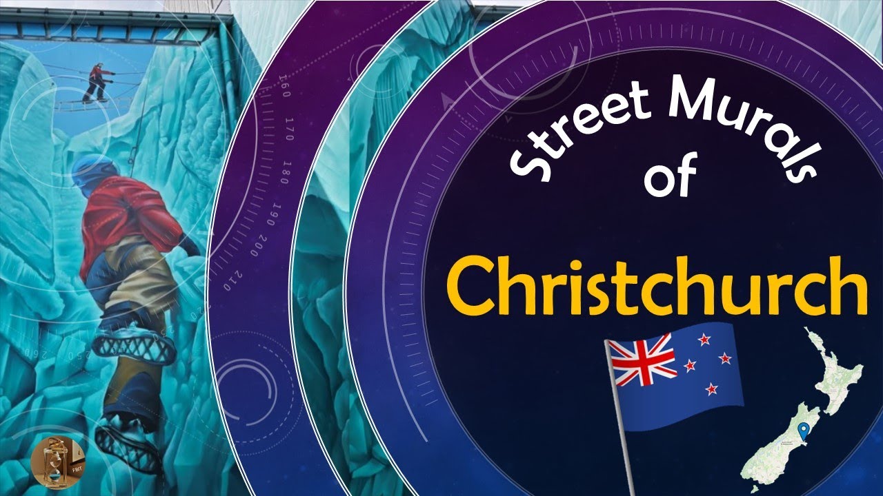 Street Murals of Christchurch (New Zealand)