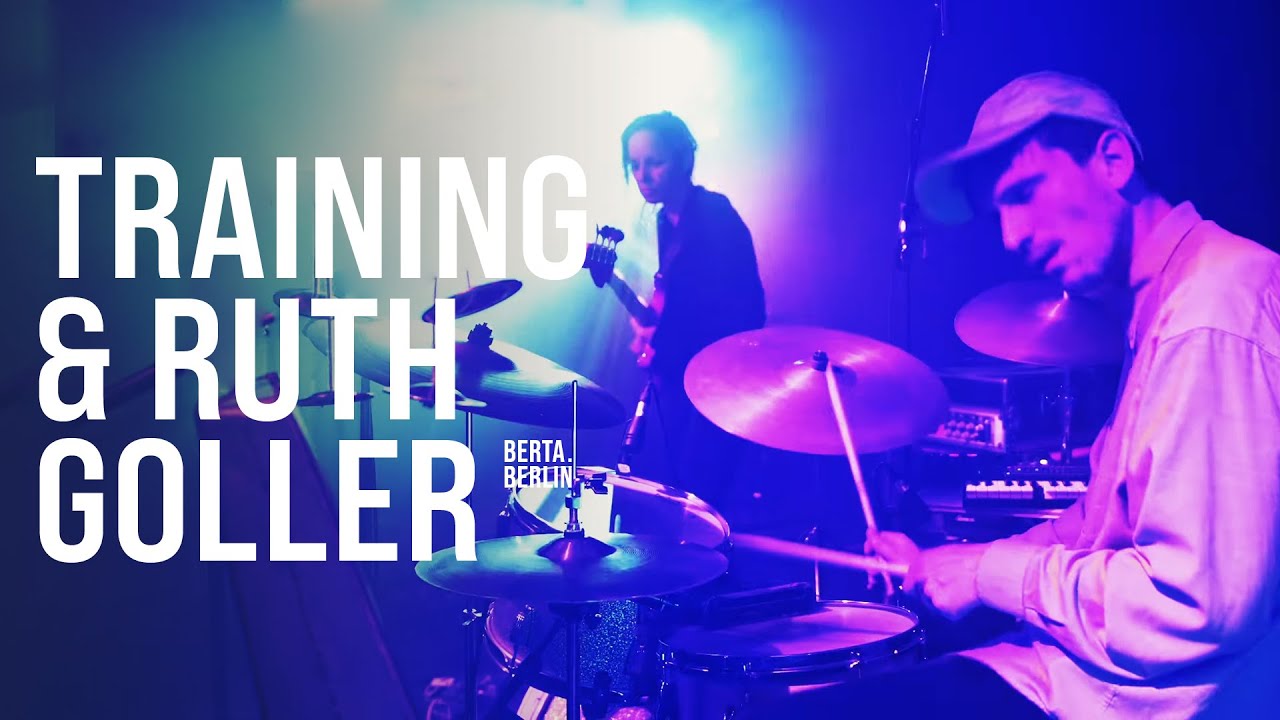 TRAINING & RUTH GOLLER @ JAZZEXZESS / Kantine am Berghain | LIVE FROM BERLIN