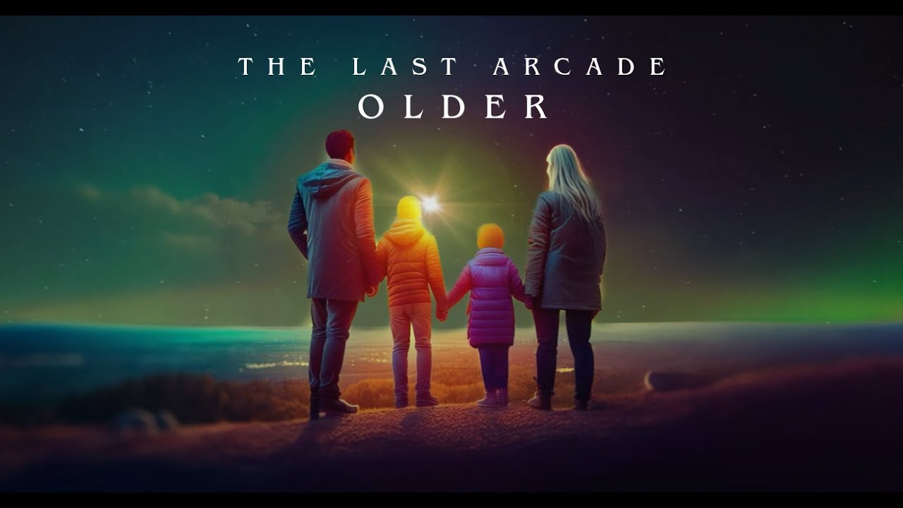 The Last Arcade - Older Lyric Video