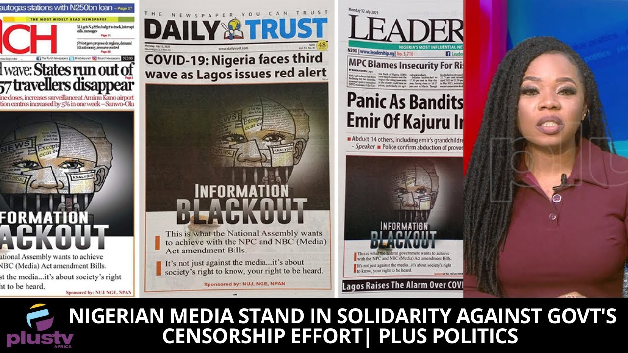 Nigerian Media Stand In Solidarity Against Govt's Censorship Efforts | PLUS POLITICS