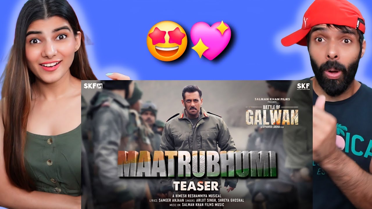 Maatrubhumi - Teaser Reaction | Battle Of Galwan | Salman Khan | Apoorva | Himesh, Arijit, Shreya