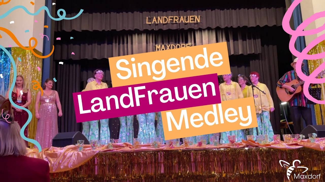 Die Singenden LandFrauen - Maxdorfer LandFrauen Fasnacht 2024