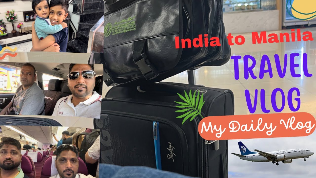 Travel Vlog || Going to Philippine Manila || India to Manila || Punjab to Manila || Enjoy Vlog