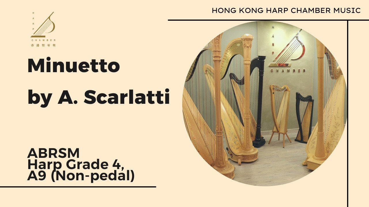 Minuetto by A. Scarlatti, ABRSM Harp Grade 4, A7(Non-pedal)