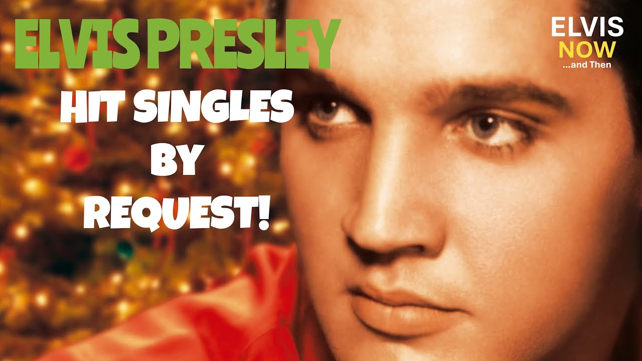 Elvis Presley by Request | Unreleased Singles That Could Have Been Big Hits!
