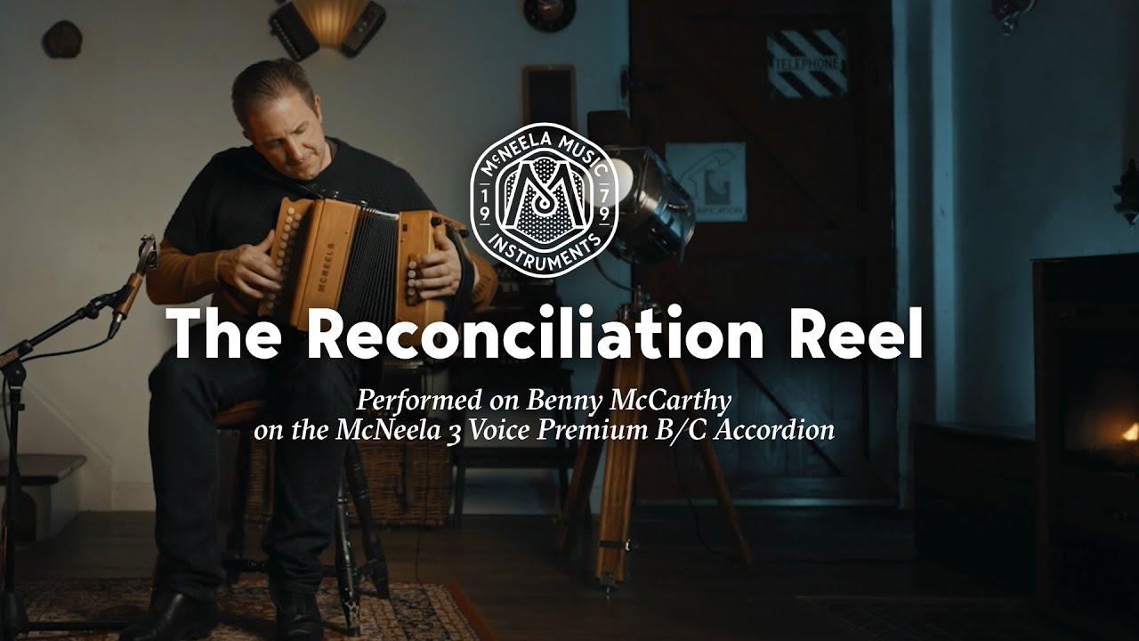 The Reconciliation Reel with Benny McCarthy on Button Accordion