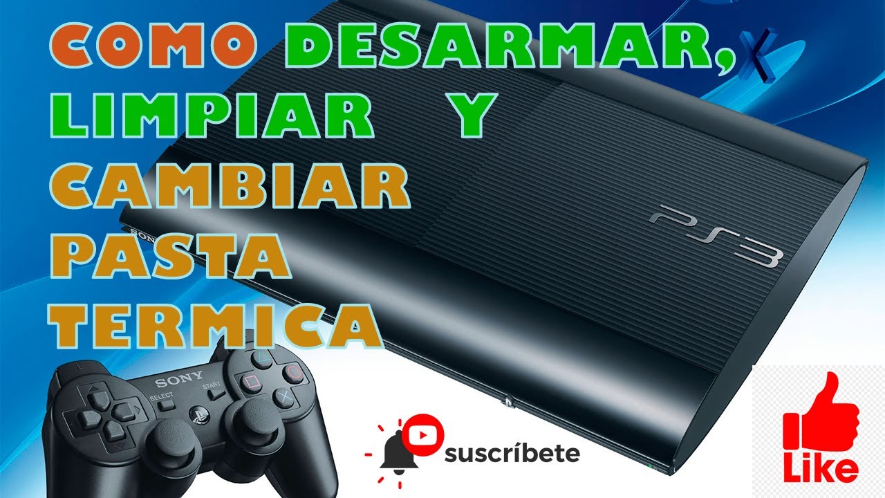 cambio de pasta térmica PS3 super Slim