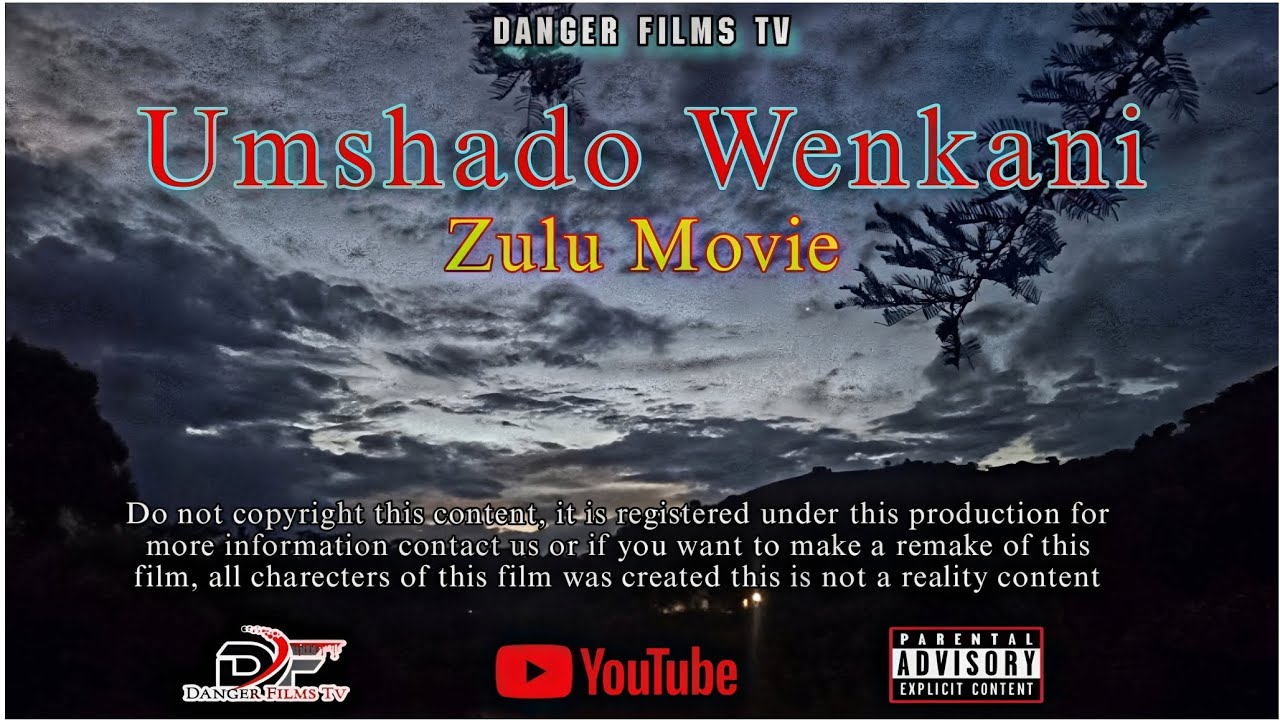 Umshado Wenkani || Official Zulu Drama [Full HD 2025]