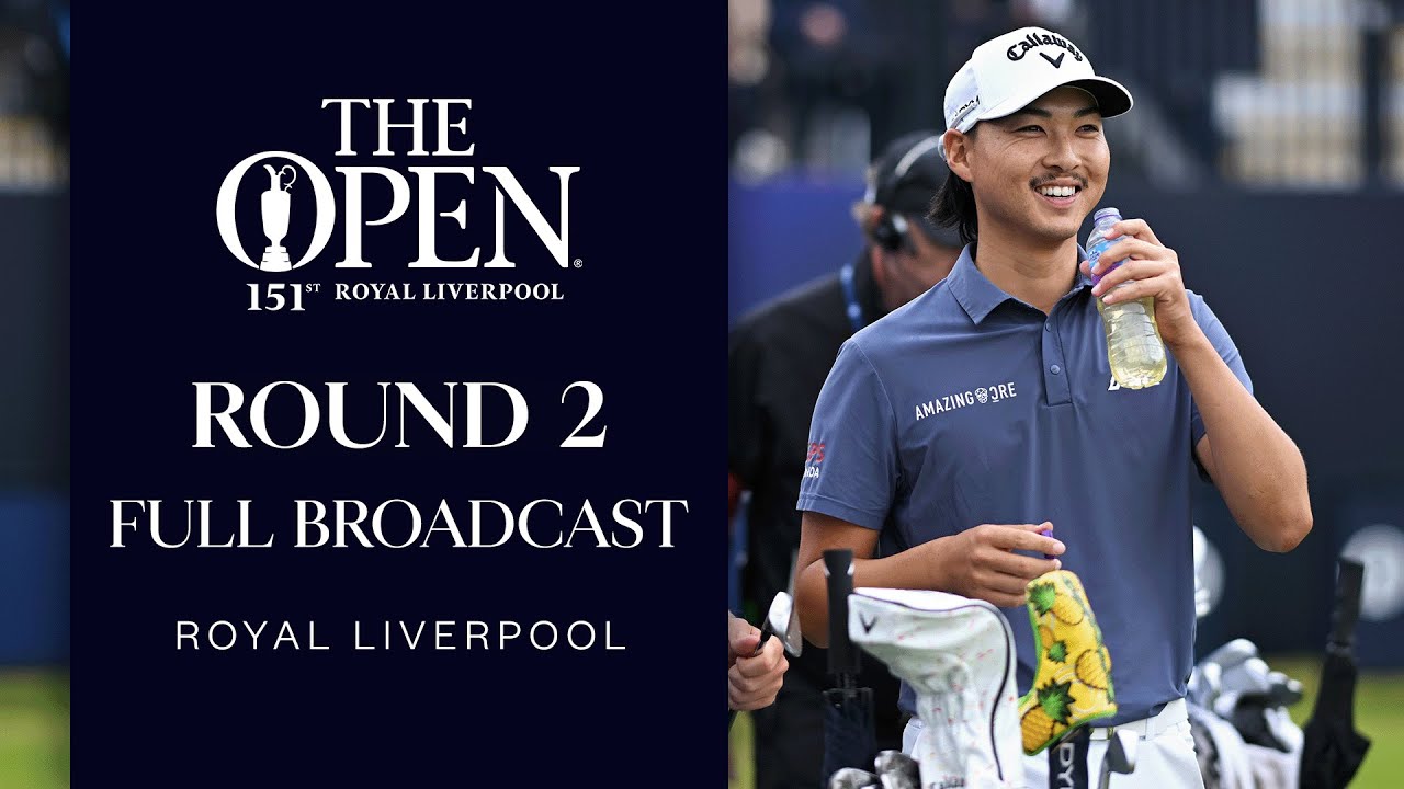 Full Broadcast | The 151st Open at Royal Liverpool | Round 2
