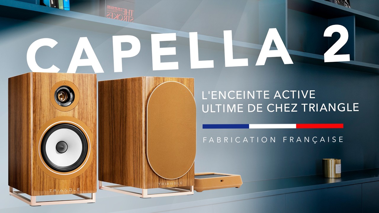 TRIANGLE CAPELLA 2 - Enceinte Actives Ultime - Fabriquées en France 🇫🇷