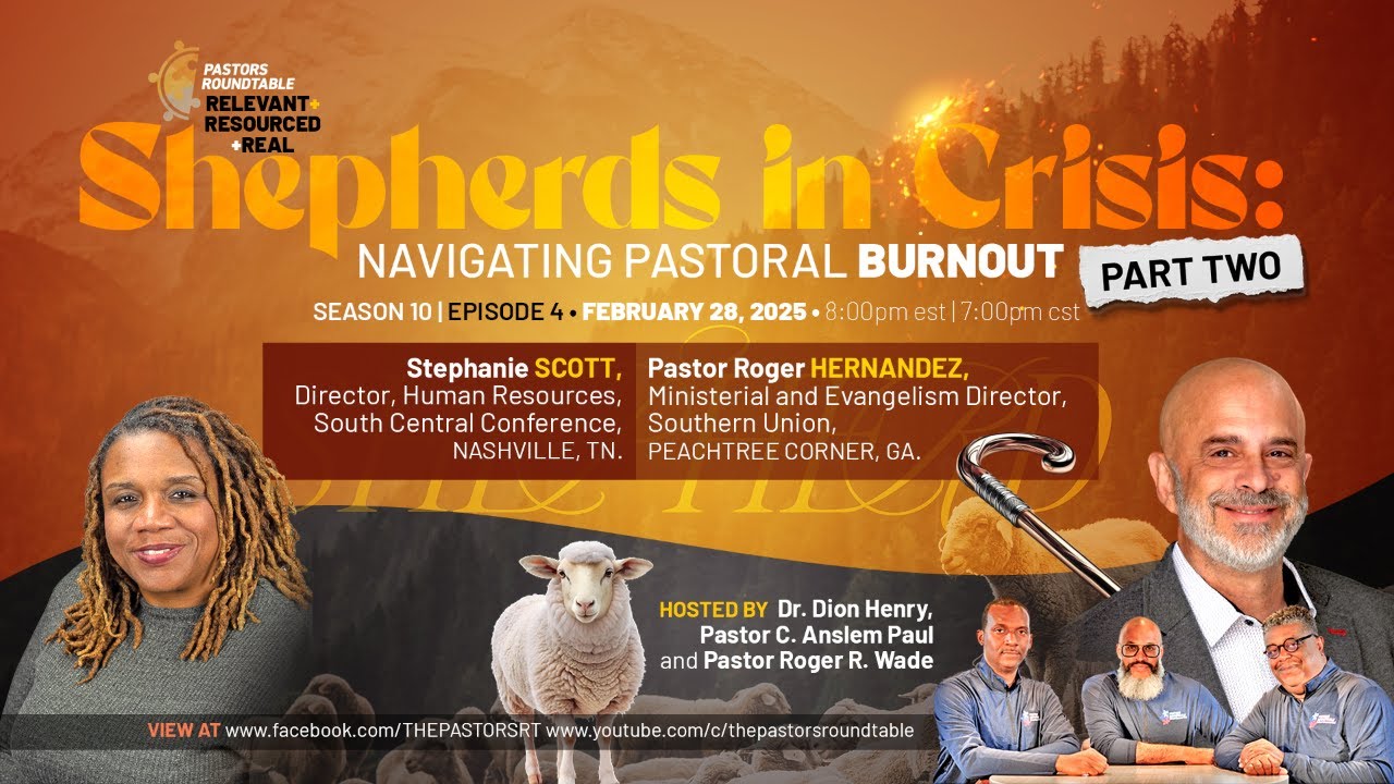 Shepherds in Crisis Pt. 2: Navigating Pastoral Burnout | The Pastors' Round Table