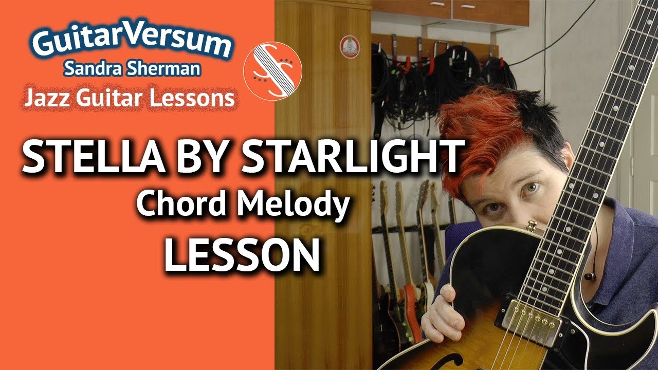 STELLA BY STARLIGHT - Guitar LESSON - Chord Melody Tutorial +TAB