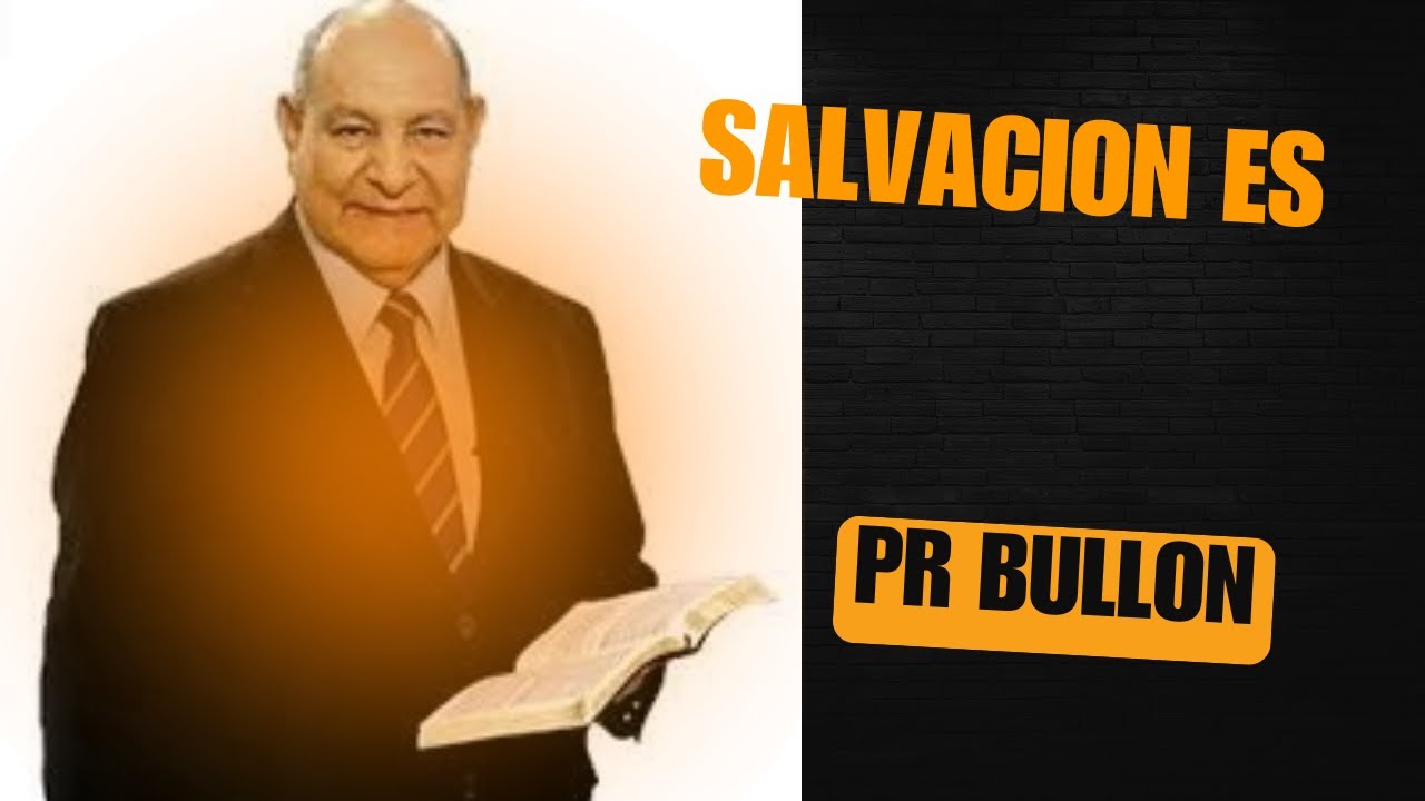 Pr Alejandro Bullon - La Salvacion Es Jesus  (Zaqueo)