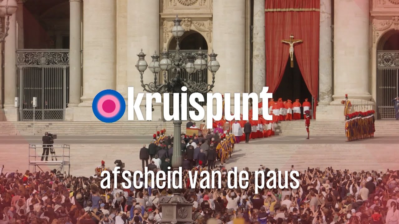 Afscheid van de paus: Dagboekverslag van een historische week in Rome | Kruispunt