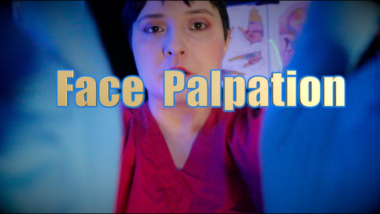 Face Palpation [ASMR] Role Play Month