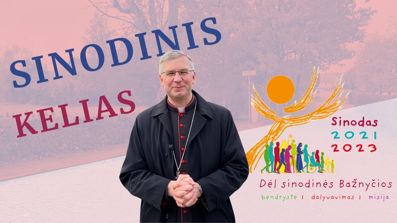 Apie sinodinį kelią - Arkivyskupas Kęstutis Kėvalas
