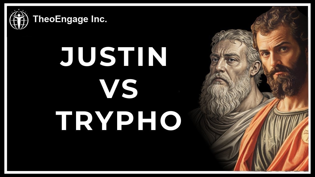 Justin Martyr & Trypho: The Ultimate Debate on Christianity
